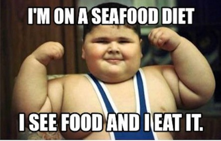 Seafood Diet - meme