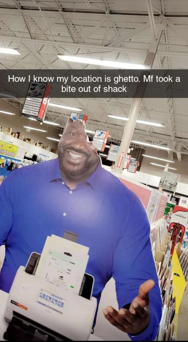 You know it’s the hood when someone takes a bite outta the shack - meme