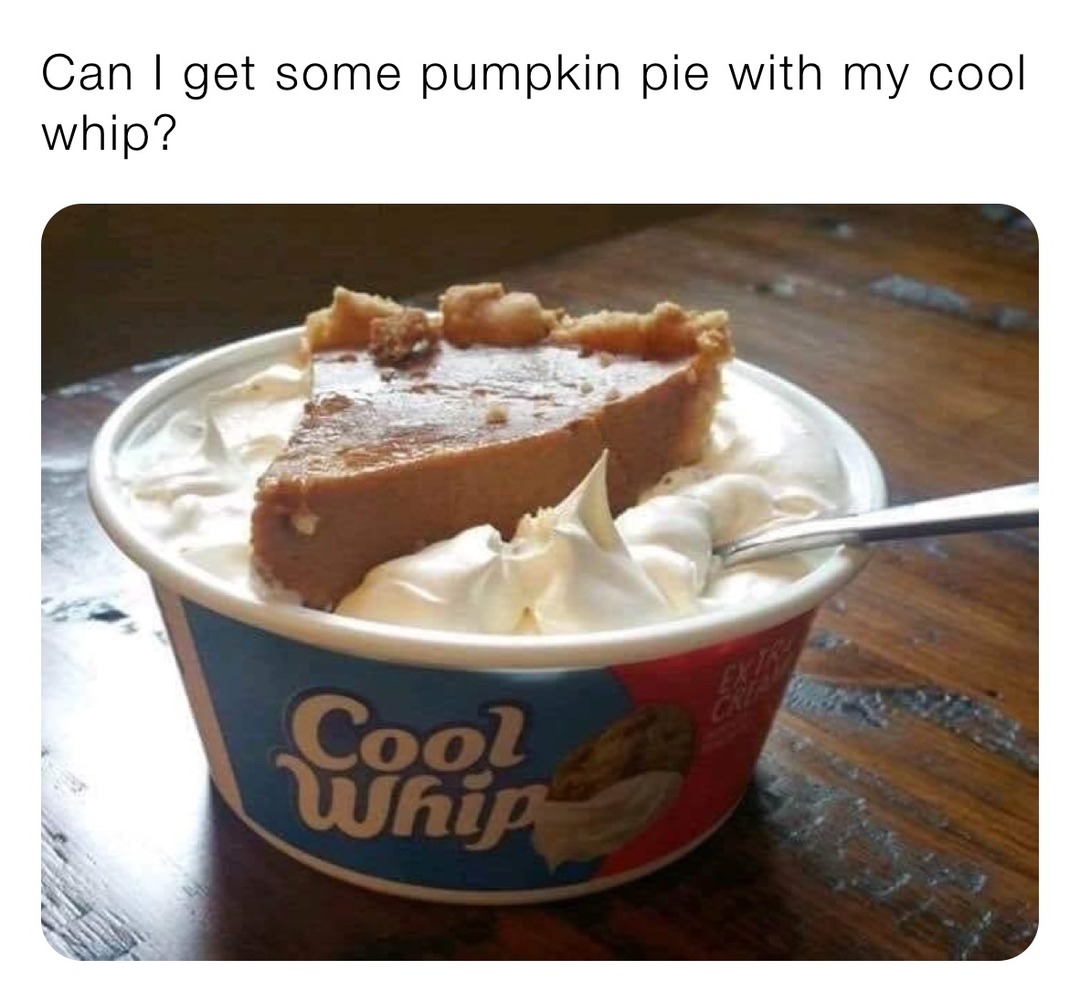 Pumpkin pie recipe meme