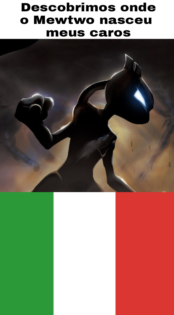 O Mewtwo é Italiano - meme