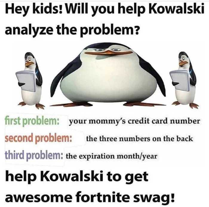 Help Kowalski, kids - meme