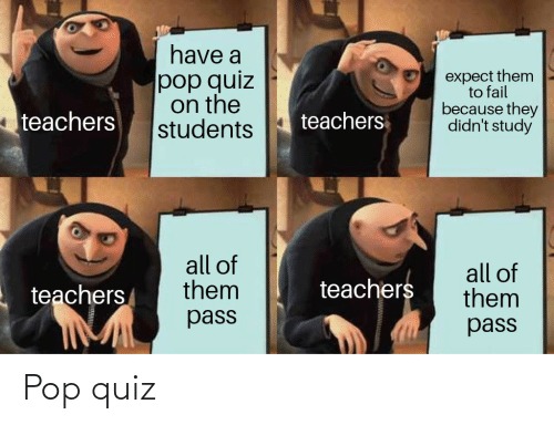 They all passed the quiz - meme