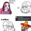 people who use “latinx” have the big gay