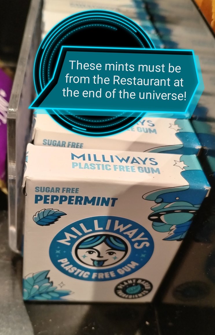 Milliways mints from the restaurant at the end of the universe - meme