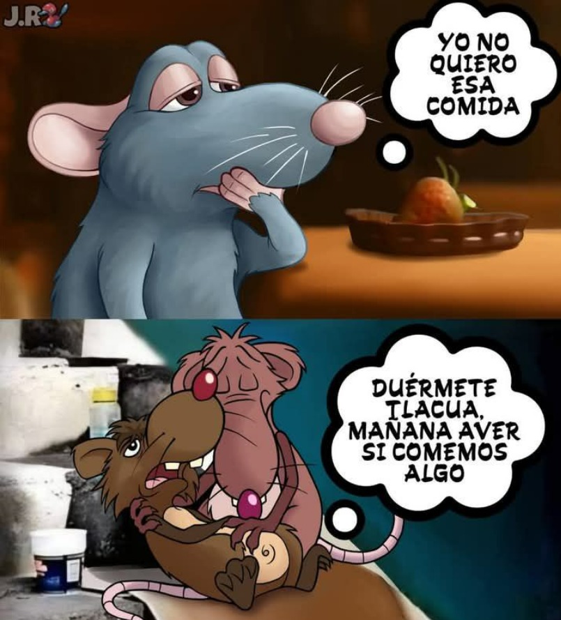 Remy debe estar orgulloso de ser un roedor europeo, a diferencia de tlacua que talvez mañana no este con nosotros - meme