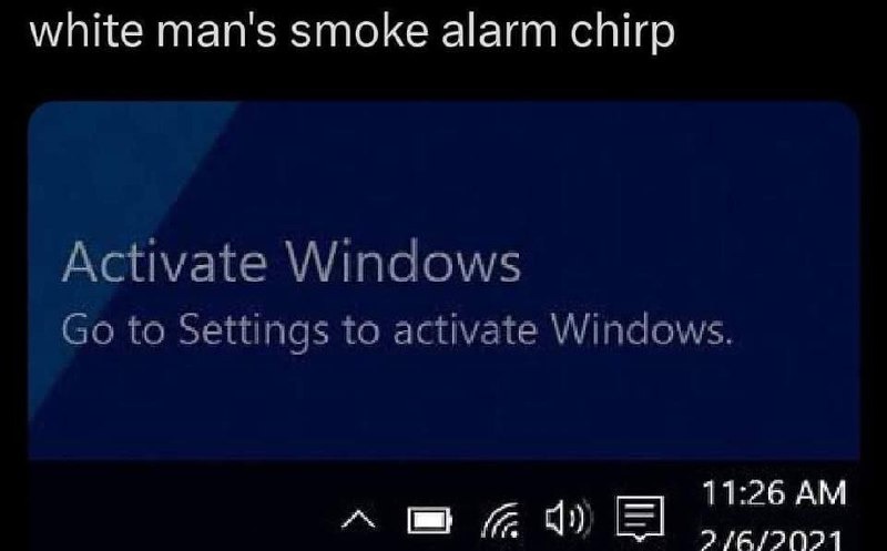 White guy’s smoke alarm chirping since 2009 - meme