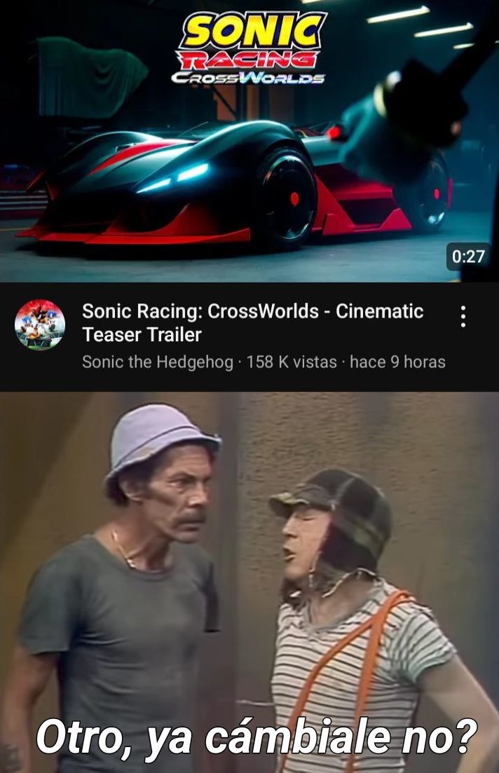 No digo que el juego será malo, solo que ya están explotando el tema de Sonic coches - meme