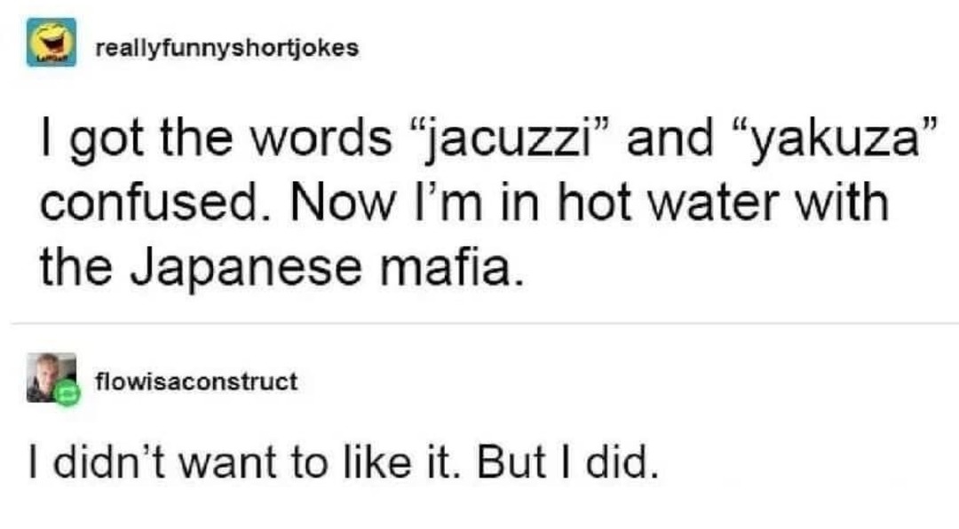 Mixed up jacuzzi and yakuza. Now I owe the mafia - meme