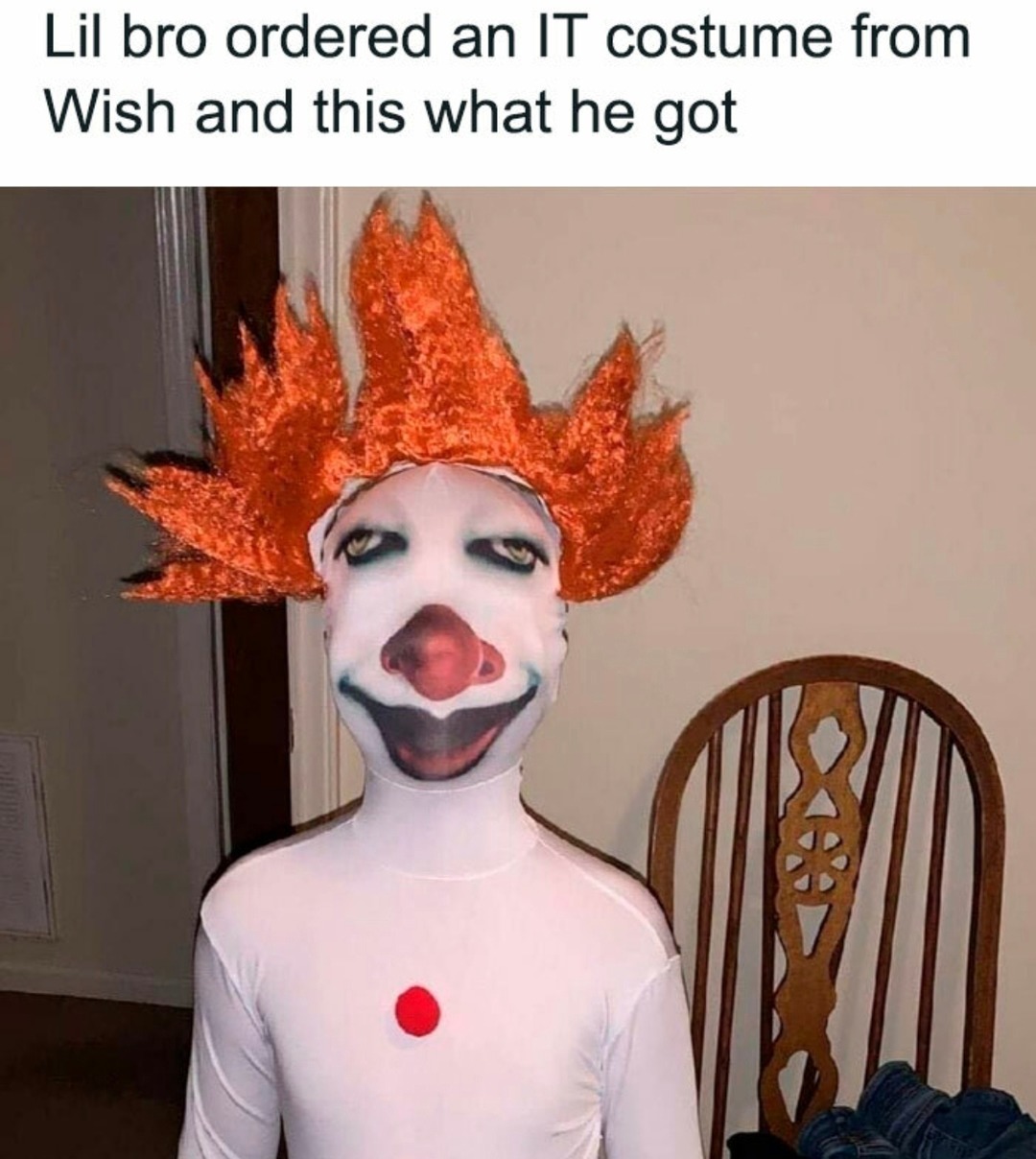 Lil bro’s IT costume from Wish did him dirty - meme