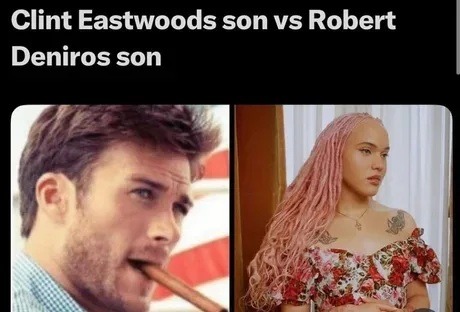 ﻿Clint Eastwoods son vs Robert Deniros son