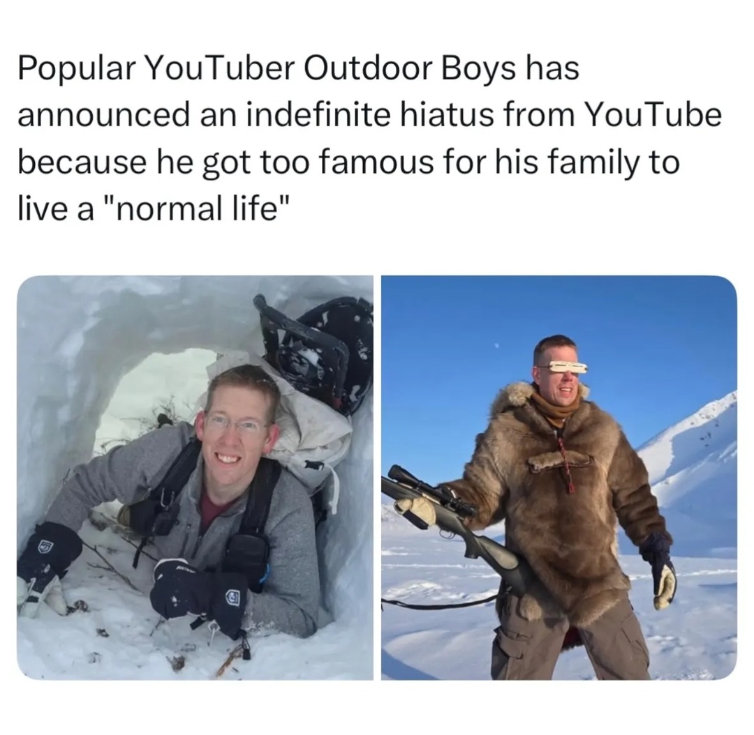 ﻿Popular YouTuber Outdoor Boys has announced an indefinite hiatus from YouTube because he got too famous for his family to live a “normal life”