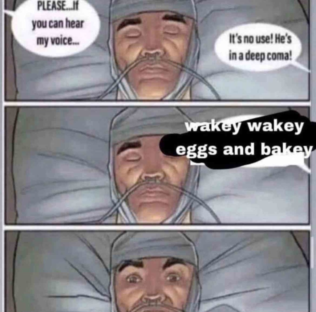 Wakey wakey - meme