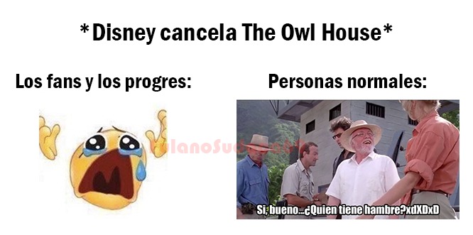 Hasta nunca Owl House, ojalá te olviden. - meme