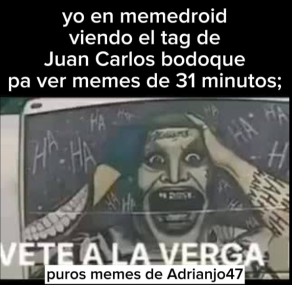 Mamón los memes de Adrianjo47 no tiene nada que ver con 31 minutos