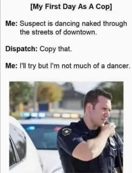 First day as a cop - meme