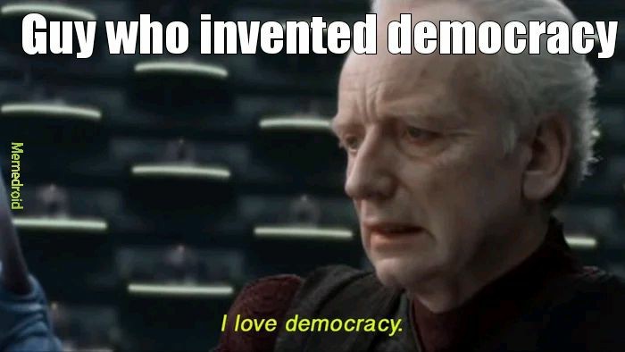 Democracy - meme