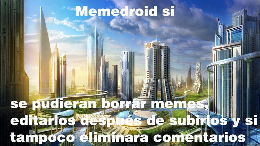 En fin, sabemos que eso nunca pasará, porque los empleados de Memedroid y Coinbench son unos vagos