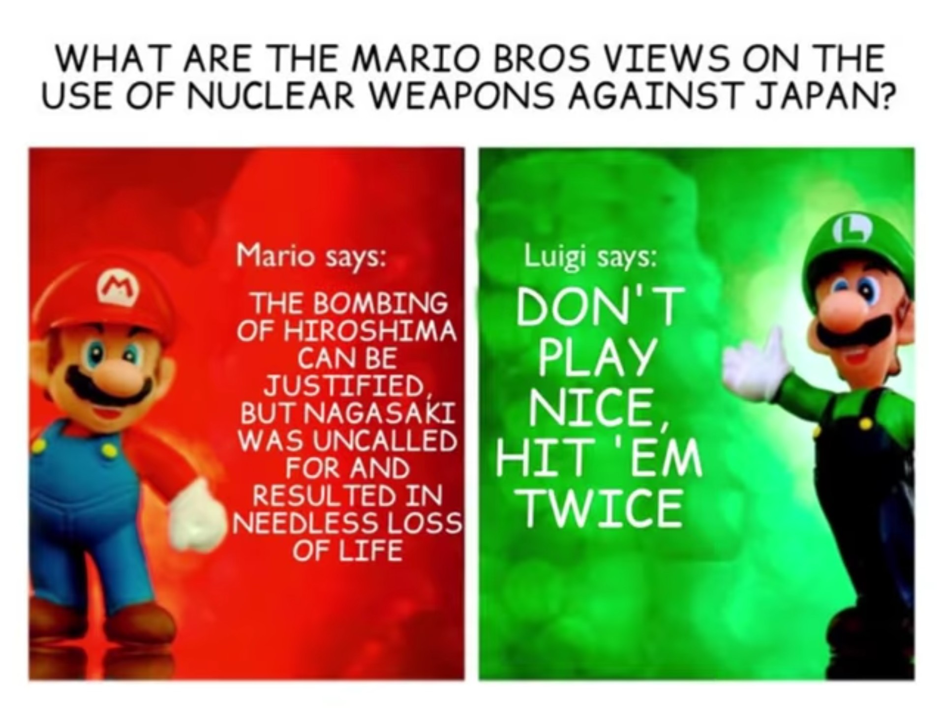 Make'm green like Luigi - meme