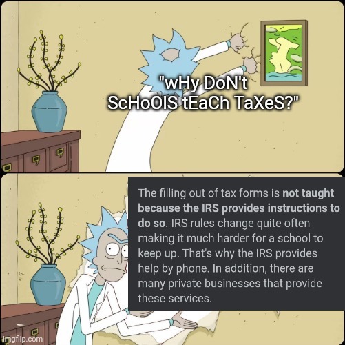 Why don't schools teach taxes? - meme