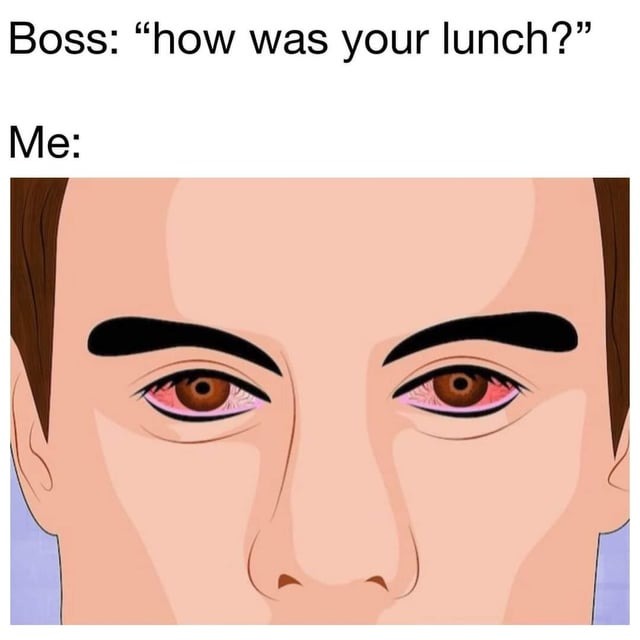 Yees.. the lunch - meme