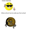 frick you normies