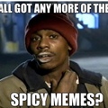 want me some memes