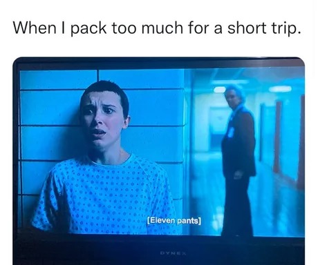 Packing too much for short trip - meme