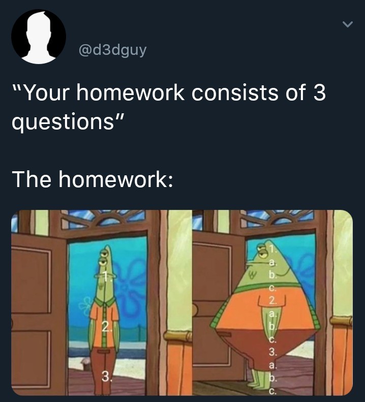 school assignments suck - meme