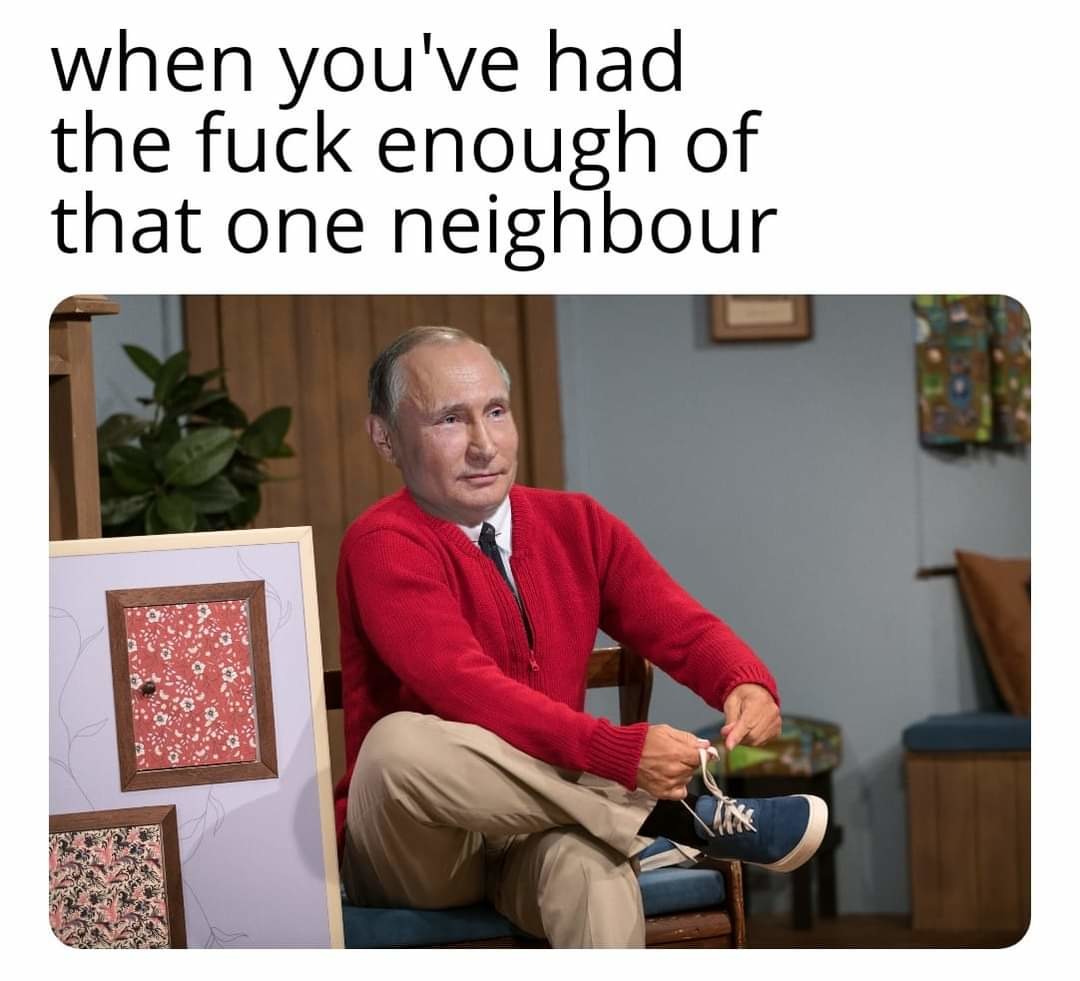 Please don't be my neighbor - meme
