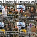 4 jinetes del transporte público