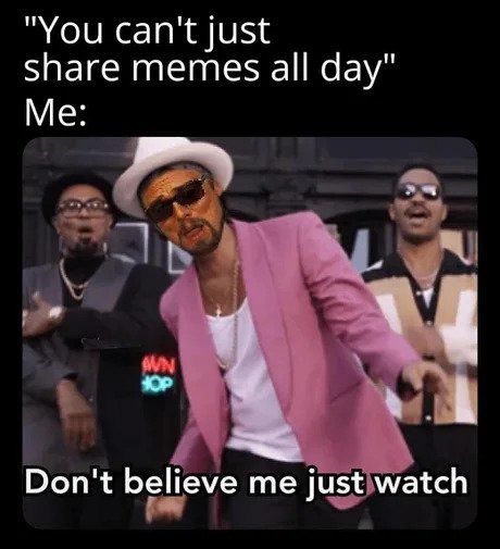 Keep watching - meme