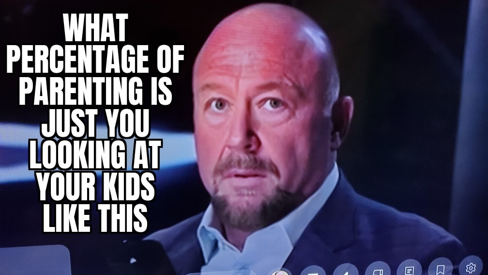 What percentage would you say? - meme