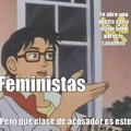 Feministas ._.
