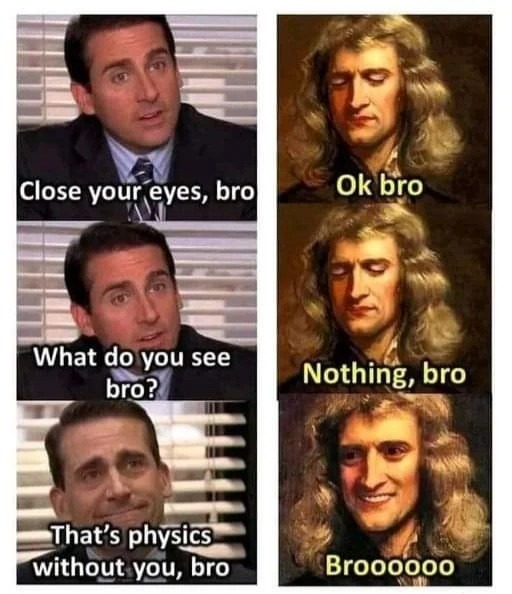 Newton was actually a war criminal  - meme