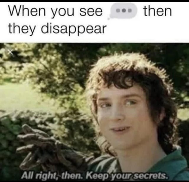 Keep your secrets - meme