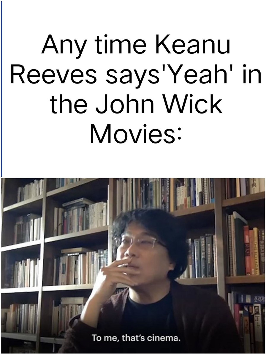 John Wick fans say yeah - meme