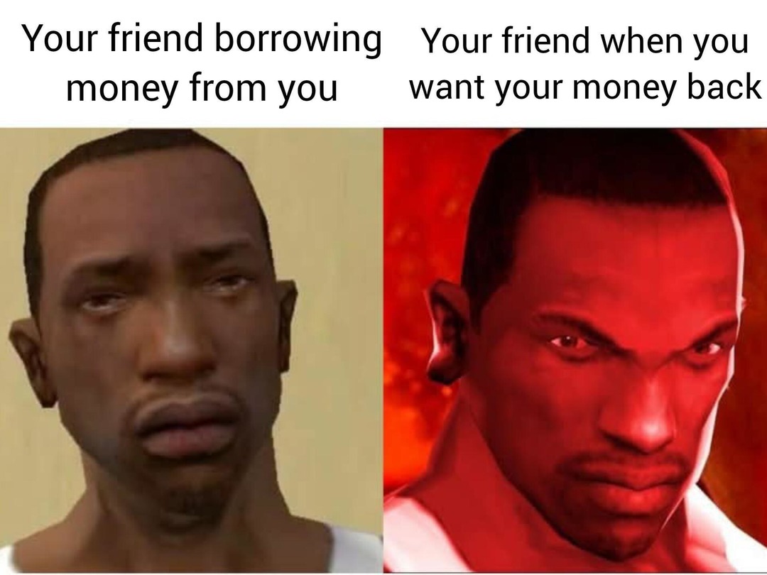Borrowing money vs Paying it back: the transformation - meme