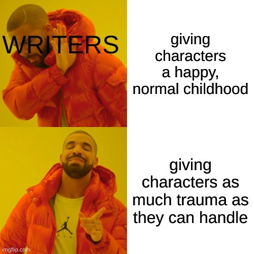Writers and trauma - meme