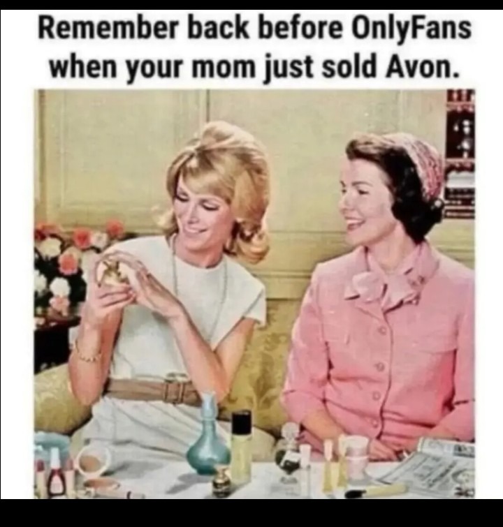 ﻿Remember back before OnlyFans when your mom just sold Avon_