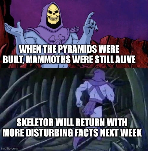Skeletor with disturbing facts - meme