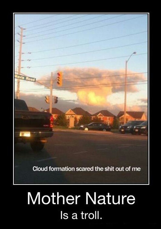Mother Nature is a troll - meme