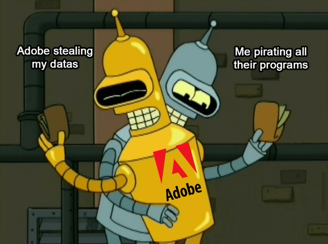 Adobe and Piracy - meme