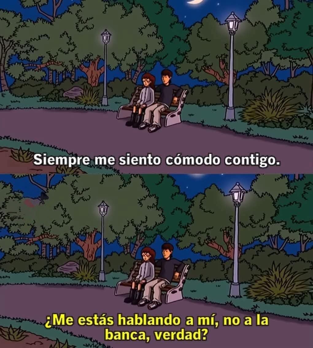 Siempre me siento cómodo contigo - meme