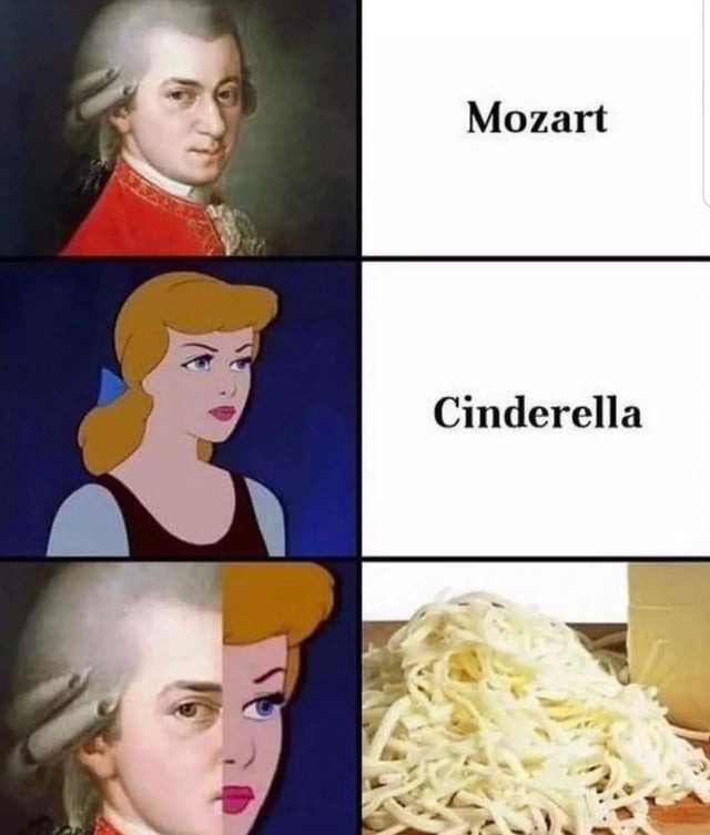 Mozart + cinderella= - meme