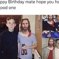 Birthday mate!