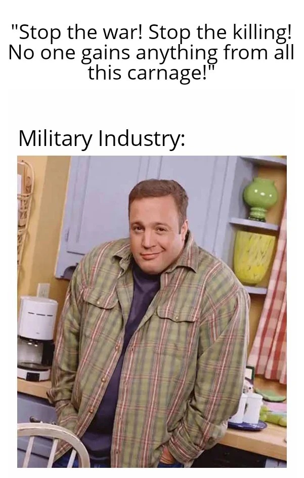 Military industry - meme
