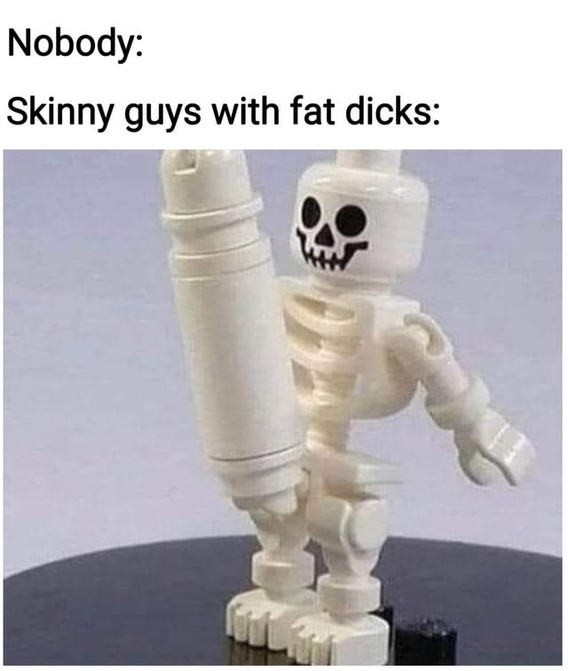 Skinny guys - meme