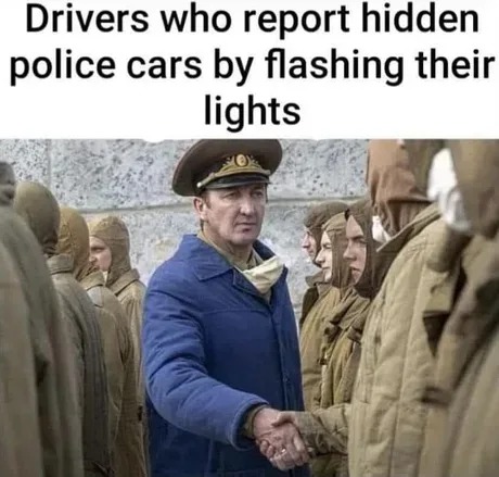 Drivers who report hidden police cars - meme