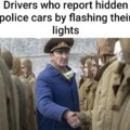 Drivers who report hidden police cars