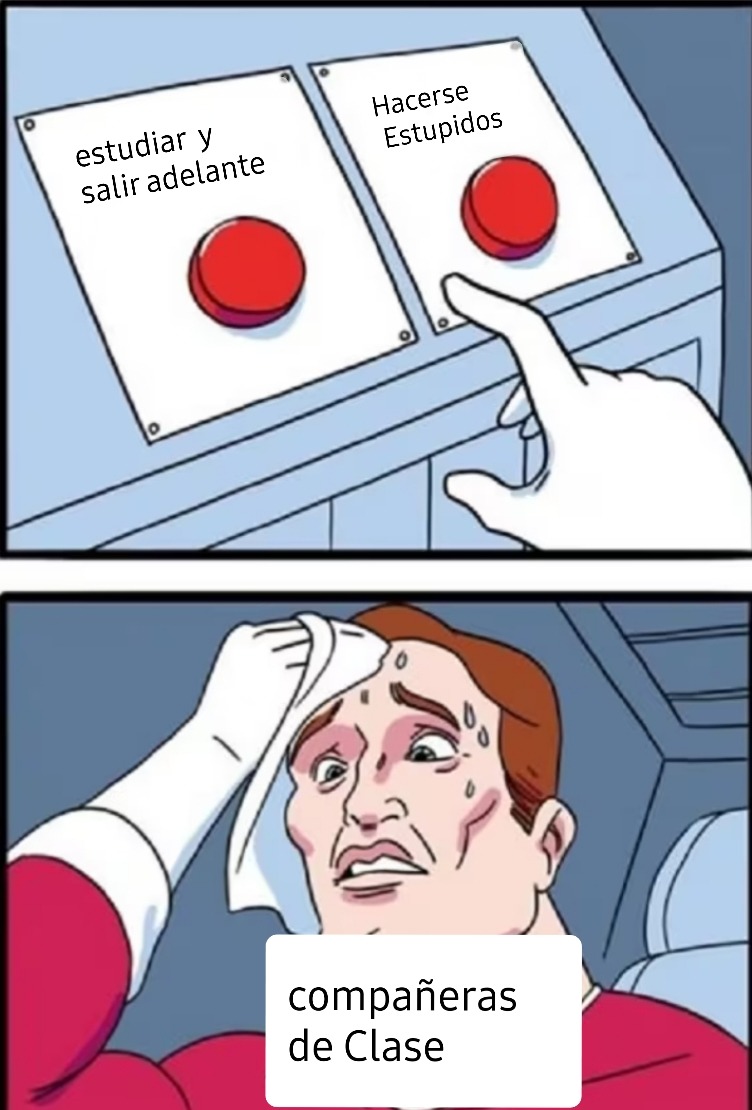 Algunas si se toman enserio el salir adelante - meme